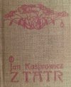 Z TATR - Jan Kasprowicz