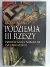 PODZIEMIA III RZESZY - Jerzy Rostkowski