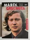 MAREK GRECHUTA. PORTRET ARTYSTY - Wojciech Majewski 
