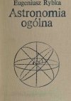 ASTRONOMIA OGÓLNA - Eugeniusz Rybka