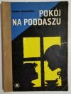 POKÓJ NA PODDASZU - Wanda Wasilewska 1975
