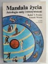 MANDALA ŻYCIA. ASTROLOGIA-MITY I RZECZYWISTOŚĆ - Rafał T.Prinke