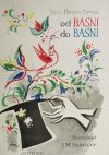 OD BAŚNI DO BAŚNI - Jan Brzechwa