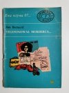 EWA WZYWA 07 NR 7 TELEFONOWAŁ MORDERCA - Jan Bernard 1969
