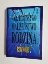 NARZECZEŃSTWO MAŁŻEŃSTWO RODZINA ROZWÓD? - Elżbieta Zubrzycka 1993