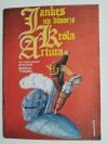 JANKES NA DWORZE KRÓLA ARTURA NA MOTYWACH POWIEŚCI MARKA TWAINA 1989