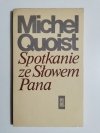 SPOTKANIE ZE SŁOWEM PANA - Michel Quoist 1984