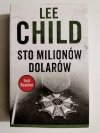 STO MILIONÓW DOLARÓW - Lee Child 