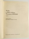 WALKA O DOBRA KULTURY WARSZAWA 1939-1945 TOM II 1970