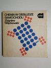 Chemia w obsłudze samochodu - Zbigniew Więckowski 1979