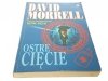 OSTRE CIĘCIE - David Morrell 1998