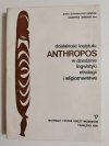DZIAŁALNOŚĆ INSTYTUTU ANTHROPOS W DZIEDZINIE LINGWISTYKI ETNOLOGII I RELIGIOZNAWSTWA 1980