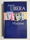 MADAME - Antoni Libera 2001