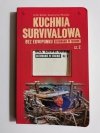 KUCHNIA SURVIVALOWA BEZ EKWIPUNKU. GOTOWANIE W TERENIE CZ. 2 