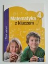 MATEMATYKA Z KLUCZEM. KLASA 4 ZBIÓR ZADAŃ 2013