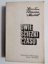 DWIE ŚCIEŻKI CZASU - Stanisława Fleszarowa-Muskat 1974