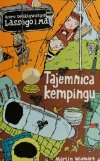 BIURO DETEKTYWISTYCZNE LASSEGO I MAI. TAJEMNICA KEMPINGU - Martin Widmark