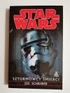 STAR WARS. SZTURMOWCY ŚMIERCI - Joe Schreiber 2010