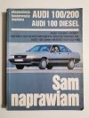 SAM NAPRAWIAM. AUDI 100/200 AUDI 100 DIESEL - H.R. Etzold 
