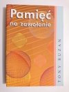 PAMIĘĆ NA ZAWOŁANIE - Tony Buzan 1999