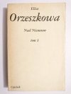 NAD NIEMNEM TOM 3 - Eliza Orzeszkowa 1984