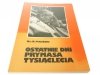 OSTATNIE DNI PRYMASA TYSIĄCLECIA - Piasecki 1982