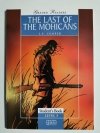 THE LAST OF THE MOHICANS. STUDENT'S BOOK LEVEL 3 J. F. Cooper 