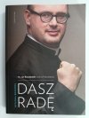 DASZ RADĘ. OSTATNIA ROZMOWA - Jan Kaczkowski