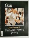 GALA NUMER SPECJALNY 2/2005 JAN PAWEŁ II ŚWIADECTWO ŻYCIA 