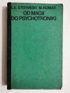 OD MAGII DO PSYCHOTRONIKI - L. E. Stefański 1980