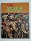 ORIGINAL PEOPLES ZULUS OF SOUTHERN AFRICA 1986