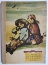 CO SŁONKO WIDZIAŁO - Maria Konopnicka 1954