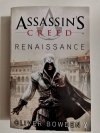 ASSASSIN'S CREED RENAISSANCE - Oliver Bowden 2009