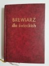 BREWIARZ DLA ŚWIECKICH. LITURGICZNA MODLITWA DNIA 1994
