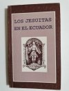 LOS JESUITAS EN EL ECUADOR 1987