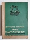 BRACIA ZMARTWYCHWSTAŃCY - J. I. Kraszewski 1953