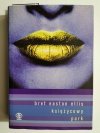 KSIĘŻYCOWY PARK - Bret Easton Ellis 