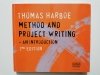 METHOD AND PROJECT WRITING – AIN INTRODUCTION - Thomas Harboe 2013