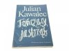 TAŃCZĄCY JASTRZĄB - Julian Kawalec 1988
