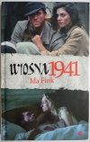 WIOSNA 1941 - Ida Fink 2009