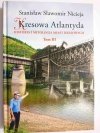 KRESOWA ATLANTYDA. HISTORIA I MITOLOGIA MIAST KRESOWYCH TOM III 2013