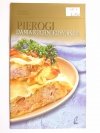 KUCHNIA SMAKOSZA. PIEROGI DANIA KUCHNI ROSYJSKIEJ 2009