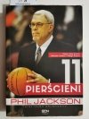 11 PIERŚCIENI - Phil Jackson 