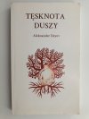 TĘSKNOTA DUSZY. ALEKSANDER DEYEV