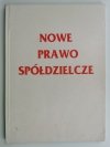 NOWE PRAWO SPÓŁDZIELCZE