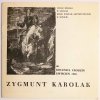 ZYGMUNT KAROLAK. 80 ROCZNICA URODZIN KWIECIEŃ 1985