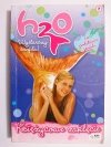 H2O TOM 7 KSIĘŻYCOWE ZAKLĘCIE 2010