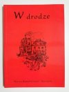 W DRODZE - Halina Kuropatnicka-Salamon 1999