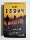 PLAYING FOR PIZZA - John Grisham 