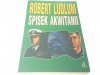 SPISEK AKWITANII - Robert Ludlum 1996